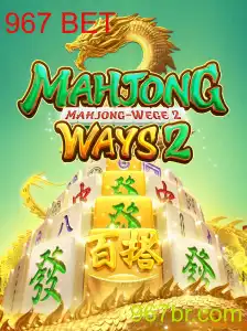 Descubra o Fascinante Mundo de MahjongWays2 e a Experiência de Jogo com 967 BET